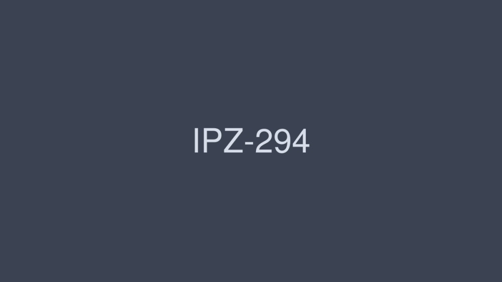 ipz-294